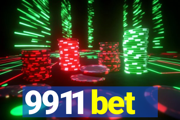 9911 bet